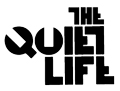 THE QUIET LIFE